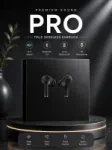 🎧 PRO True Wireless Earbuds – صوت احترافي بتصميم أنيق 1